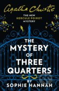 Kniha: The Mystery of Three Quarters (Sophie Hannah). HarperCollins, 2019 Kniha: The Mystery of Three Quarters (Sophie Hannah). HarperCollins, 2019