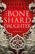 Kniha: The Bone Shard Daughter (Andrea Stewart). Extra Media, 2021 Kniha: The Bone Shard Daughter (Andrea Stewart). Extra Media, 2021
