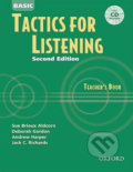Kniha: Basic Tactics for Listening: Teacher´s Book with CD, 2nd (Jack C. Richards). Oxford University Press, 2003 Kniha: Basic Tactics for Listening: Teacher´s Book with CD, 2nd (Jack C. Richards). Oxford University Press, 2003