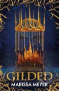 Kniha: Gilded (Marissa Meyer). Faber and Faber, 2021 Kniha: Gilded (Marissa Meyer). Faber and Faber, 2021