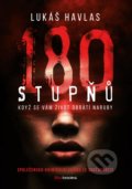 Kniha: 180 stupňů (Lukáš Havlas), 2022 Kniha: 180 stupňů (Lukáš Havlas), 2022