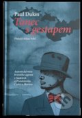 Kniha: Tanec s gestapem (Paul Dukes). Mapcards.net, 2022 Kniha: Tanec s gestapem (Paul Dukes). Mapcards.net, 2022