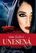 Kniha: Unesená (Soňa Bulbeck). Naše vojsko CZ, 2022 Kniha: Unesená (Soňa Bulbeck). Naše vojsko CZ, 2022