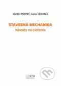 Kniha: Stavebná mechanika (Martin Psotný). STU, 2022 Kniha: Stavebná mechanika (Martin Psotný). STU, 2022