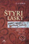 Kniha: Štyri lásky (C.S. Lewis). Porta Libri, 2012 Kniha: Štyri lásky (C.S. Lewis). Porta Libri, 2012