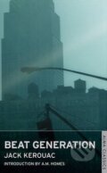 Kniha: Beat Generation (Jack Kerouac). Alma Books, 2012 Kniha: Beat Generation (Jack Kerouac). Alma Books, 2012
