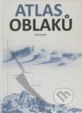 Kniha: Atlas oblaků (Petr Dvořák). Svět křídel, 2012 Kniha: Atlas oblaků (Petr Dvořák). Svět křídel, 2012