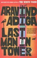 Kniha: Last Man in Tower (Aravind Adiga). Atlantic Books, 2011 Kniha: Last Man in Tower (Aravind Adiga). Atlantic Books, 2011