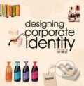 Kniha: Designing Corporate Identity (Eva Minguet Camara a Josep Maria Minguet). Monsa, 2013 Kniha: Designing Corporate Identity (Eva Minguet Camara a Josep Maria Minguet). Monsa, 2013