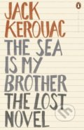 The Sea is My Brother - Jack Kerouac, Penguin Books, 2012