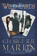 Kniha: Wild Cards (George R.R. Martin). Gollancz, 2012 Kniha: Wild Cards (George R.R. Martin). Gollancz, 2012