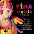 Hudobné CD: Fíha tralala a kamaráti (COMFY PRODUCTION, s.r.o. ). COMFY PRODUCTION, s.r.o., 2012 Hudobné CD: Fíha tralala a kamaráti (COMFY PRODUCTION, s.r.o. ). COMFY PRODUCTION, s.r.o., 2012