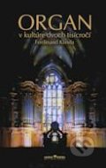 Organ v kultúre dvoch tisícročí - Ferdinand Klinda, Hudobné centrum, 2000