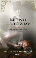 Kniha: Meno hviezdy (Maureen Johnson), 2013 Kniha: Meno hviezdy (Maureen Johnson), 2013