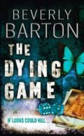 Kniha: The Dying Game (Beverly Barton). Avon, 2011 Kniha: The Dying Game (Beverly Barton). Avon, 2011