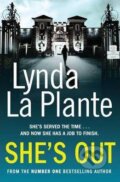 Kniha: She's Out (Lynda La Plante). Simon & Schuster, 2012 Kniha: She's Out (Lynda La Plante). Simon & Schuster, 2012