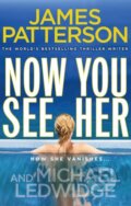 Kniha: Now You See Her (James Patterson). Arrow Books, 2012 Kniha: Now You See Her (James Patterson). Arrow Books, 2012