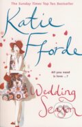 Kniha: Wedding Season (Katie Fforde). Arrow Books, 2009 Kniha: Wedding Season (Katie Fforde). Arrow Books, 2009