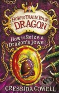 Kniha: How to Seize a Dragon's Jewel (Cressida Cowell). Hodder Children's Books, 2012 Kniha: How to Seize a Dragon's Jewel (Cressida Cowell). Hodder Children's Books, 2012