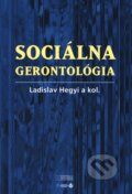Kniha: Sociálna gerontológia (Ladislav Hedgyi a kolektív). Herba, 2012 Kniha: Sociálna gerontológia (Ladislav Hedgyi a kolektív). Herba, 2012
