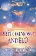 Kniha: Přítomnost andělu (Diana Cooper). Fontána, 2012 Kniha: Přítomnost andělu (Diana Cooper). Fontána, 2012
