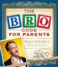 Kniha: The Bro Code for Parents (Barney Stinson a Matt Kuhn). Simon & Schuster, 2012 Kniha: The Bro Code for Parents (Barney Stinson a Matt Kuhn). Simon & Schuster, 2012
