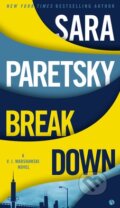 Kniha: Break Down (Sara Paretsky). Signet, 2012 Kniha: Break Down (Sara Paretsky). Signet, 2012
