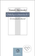 Kniha: Otázky o ctnostech I (Tomáš Akvinský). Krystal OP, 2013 Kniha: Otázky o ctnostech I (Tomáš Akvinský). Krystal OP, 2013
