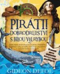 Kniha: Piráti! Dobrodružství s bílou velrybou (Gideon Defoe). Jota, 2013 Kniha: Piráti! Dobrodružství s bílou velrybou (Gideon Defoe). Jota, 2013