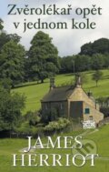 Kniha: Zvěrolékař opět v jednom kole (James Herriot). Baronet, 2013 Kniha: Zvěrolékař opět v jednom kole (James Herriot). Baronet, 2013