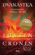 Kniha: Dvanástka (Justin Cronin), 2013 Kniha: Dvanástka (Justin Cronin), 2013