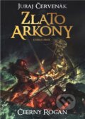 E-kniha: Zlato Arkony (Kniha prvá) (Juraj Červenák), 2012 E-kniha: Zlato Arkony (Kniha prvá) (Juraj Červenák), 2012