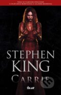 Kniha: Carrie (Stephen King). Ikar, 2013 Kniha: Carrie (Stephen King). Ikar, 2013