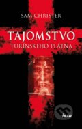 Kniha: Tajomstvo turínskeho plátna (Sam Christer). Ikar, 2013 Kniha: Tajomstvo turínskeho plátna (Sam Christer). Ikar, 2013