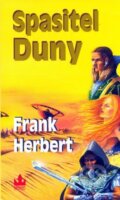 Kniha: Spasitel Duny (Frank Herbert). Baronet, 2013 Kniha: Spasitel Duny (Frank Herbert). Baronet, 2013