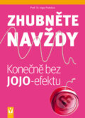 Kniha: Zhubněte navždy (Ingo Froböse). Vašut, 2013 Kniha: Zhubněte navždy (Ingo Froböse). Vašut, 2013