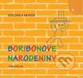 Kniha: Boribonove narodeniny (Veronika Marék). Verbarium, 2012 Kniha: Boribonove narodeniny (Veronika Marék). Verbarium, 2012