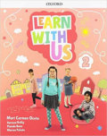 Kniha: Learn with Us! 2: Class Book (Mari Carmen Ocete). Oxford University Press, 2019 Kniha: Learn with Us! 2: Class Book (Mari Carmen Ocete). Oxford University Press, 2019
