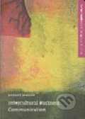 Kniha: Intercultural Business Communication (Robert Gibson). Oxford University Press, 2002 Kniha: Intercultural Business Communication (Robert Gibson). Oxford University Press, 2002