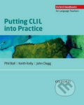 Kniha: Putting CLIL into Practice (Phil Ball). Oxford University Press Kniha: Putting CLIL into Practice (Phil Ball). Oxford University Press