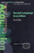 Kniha: Oxford Introductions to Language Study: Second Language Acquisition (2nd) (Rod Ellis). Oxford University Press, 1997 Kniha: Oxford Introductions to Language Study: Second Language Acquisition (2nd) (Rod Ellis). Oxford University Press, 1997