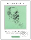 Kniha: Nejkrásnější melodie 2 (Antonín Dvořák). Bärenreiter Praha, 2022 Kniha: Nejkrásnější melodie 2 (Antonín Dvořák). Bärenreiter Praha, 2022