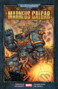 Kniha: Marneus Calgar (Kieron Gillen). Crew, 2022 Kniha: Marneus Calgar (Kieron Gillen). Crew, 2022
