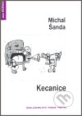 Kniha: Kecanice (Michal Šanda). Protis, 2006 Kniha: Kecanice (Michal Šanda). Protis, 2006