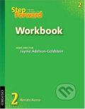 Kniha: Step Forward 2: Workbook (Jayme Adelson-Goldstein). Oxford University Press, 2006 Kniha: Step Forward 2: Workbook (Jayme Adelson-Goldstein). Oxford University Press, 2006