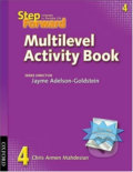 Kniha: Step Forward 4: Multilevel Activity Book (Jayme Adelson-Goldstein). Oxford University Press, 2007 Kniha: Step Forward 4: Multilevel Activity Book (Jayme Adelson-Goldstein). Oxford University Press, 2007