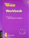 Kniha: Step Forward 4: Workbook (Jayme Adelson-Goldstein). Oxford University Press, 2007 Kniha: Step Forward 4: Workbook (Jayme Adelson-Goldstein). Oxford University Press, 2007
