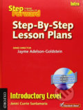 Kniha: Step Forward Introductory: Step-by-step Lesson Plans (Jayme Adelson-Goldstein). Oxford University Press, 2007 Kniha: Step Forward Introductory: Step-by-step Lesson Plans (Jayme Adelson-Goldstein). Oxford University Press, 2007