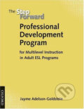 Kniha: Step Forward Professional: Development Program (Jayme Adelson-Goldstein). Oxford University Press, 2016 Kniha: Step Forward Professional: Development Program (Jayme Adelson-Goldstein). Oxford University Press, 2016
