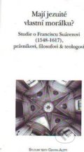 Kniha: Mají jezuité vlastní morálku? (Refugium Velehrad-Roma). Refugium Velehrad-Roma, 2004 Kniha: Mají jezuité vlastní morálku? (Refugium Velehrad-Roma). Refugium Velehrad-Roma, 2004